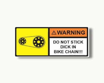 Warning - Don't Stick Dick Decal 001