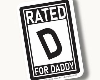 Rated "D" for Daddy Decal