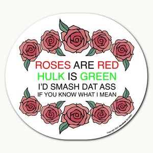 Roses are Red the Hulk is Green... Decal - Valentine