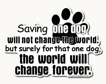 Saving a Dog - Rescue - Change a Life Decal