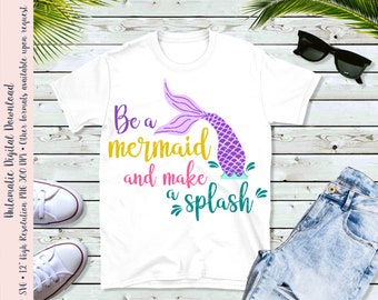 Be A Mermaid Make A Splash SVG & PNG Cut File