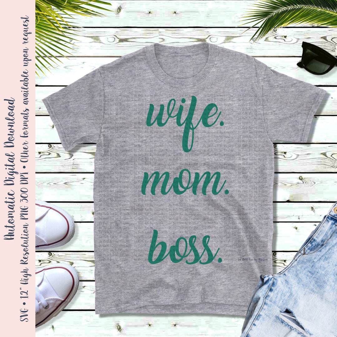 Wife Mom Boss SVG & PNG Cut Files - Etsy