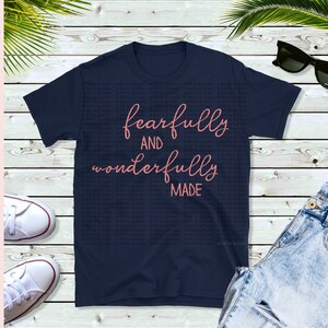 Fearfully and Wonderfully Made - Psalms 139:14 Religious Christian SVG & PNG Cut File
