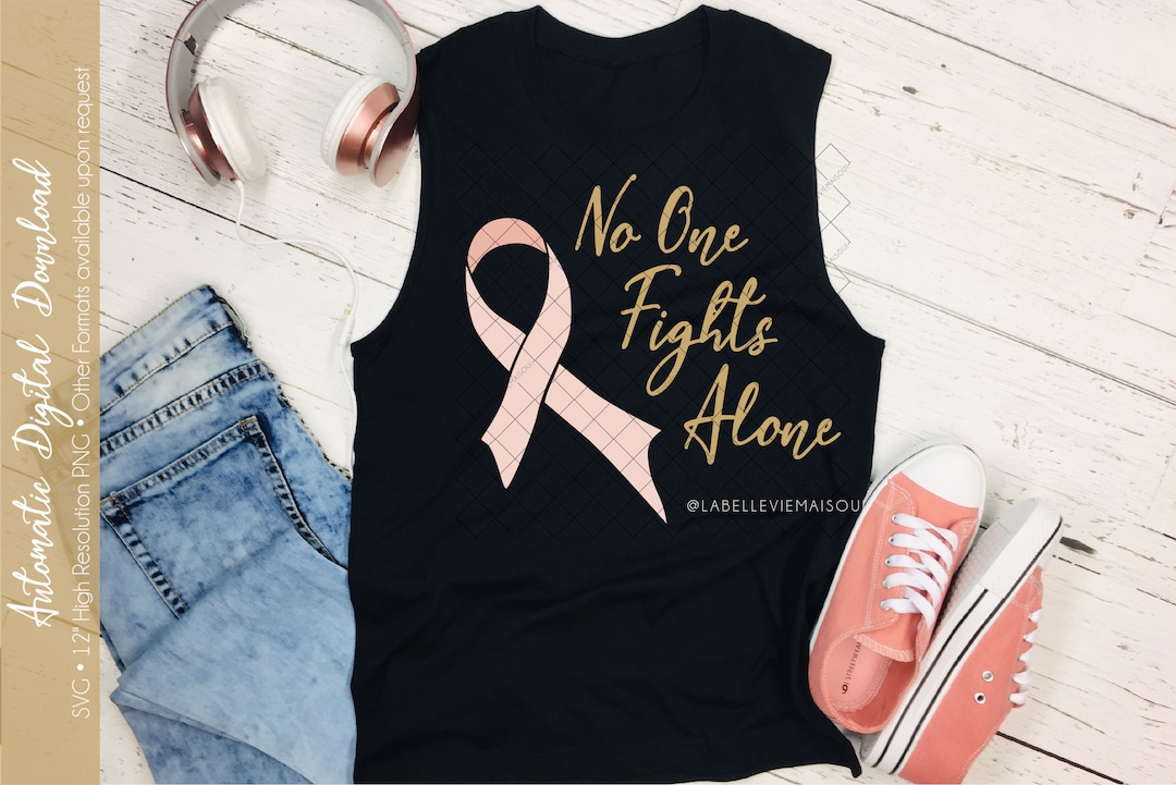 No One Fights Alone Cancer Awareness Ribbons ACS Fundraiser SVG & PNG ...