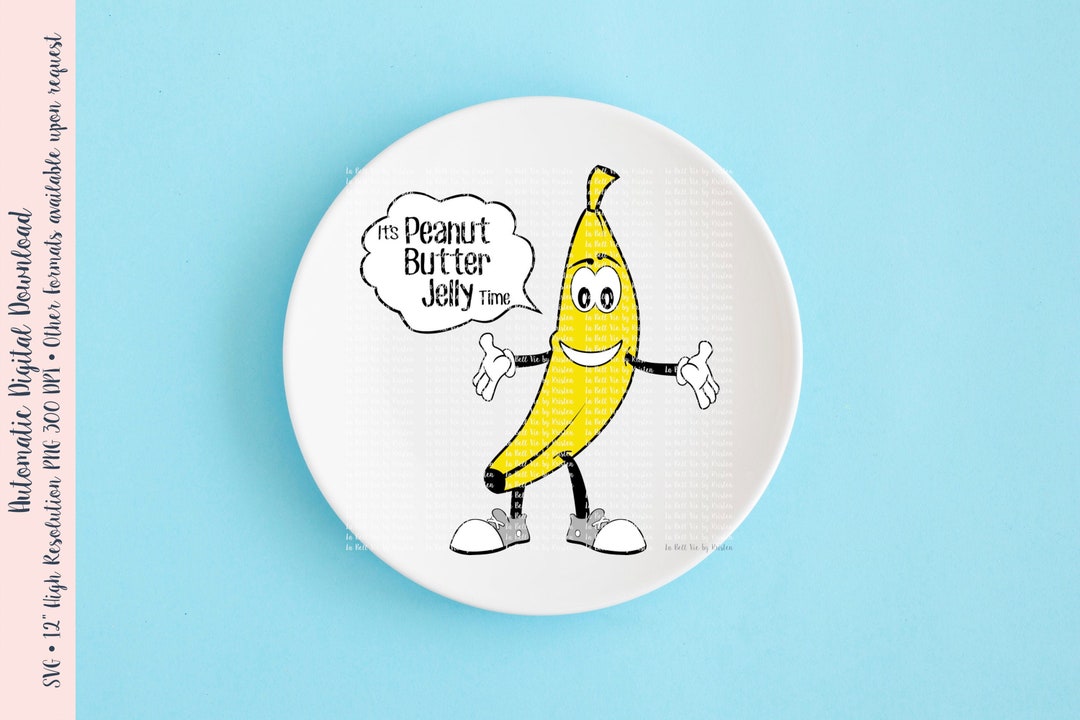 It's Peanut Butter Jelly Time PBJ Banana SVG & PNG Cut File Etsy