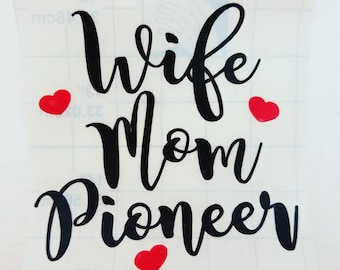 JW Wife Mom Pioneer Vinyl Decal Gift