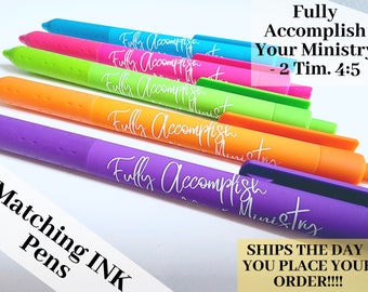 Fully Accomplish You Ministry -2 Tim. 4:5 - Pioneer Service School - Matching Ink Pens