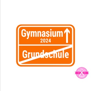 Bügelbild Grundschulabschluss Ortsschild Gymnasium 2024, Flexfolie, Bügelmotiv Aufbügler Aufnäher Applikation Schild image 6