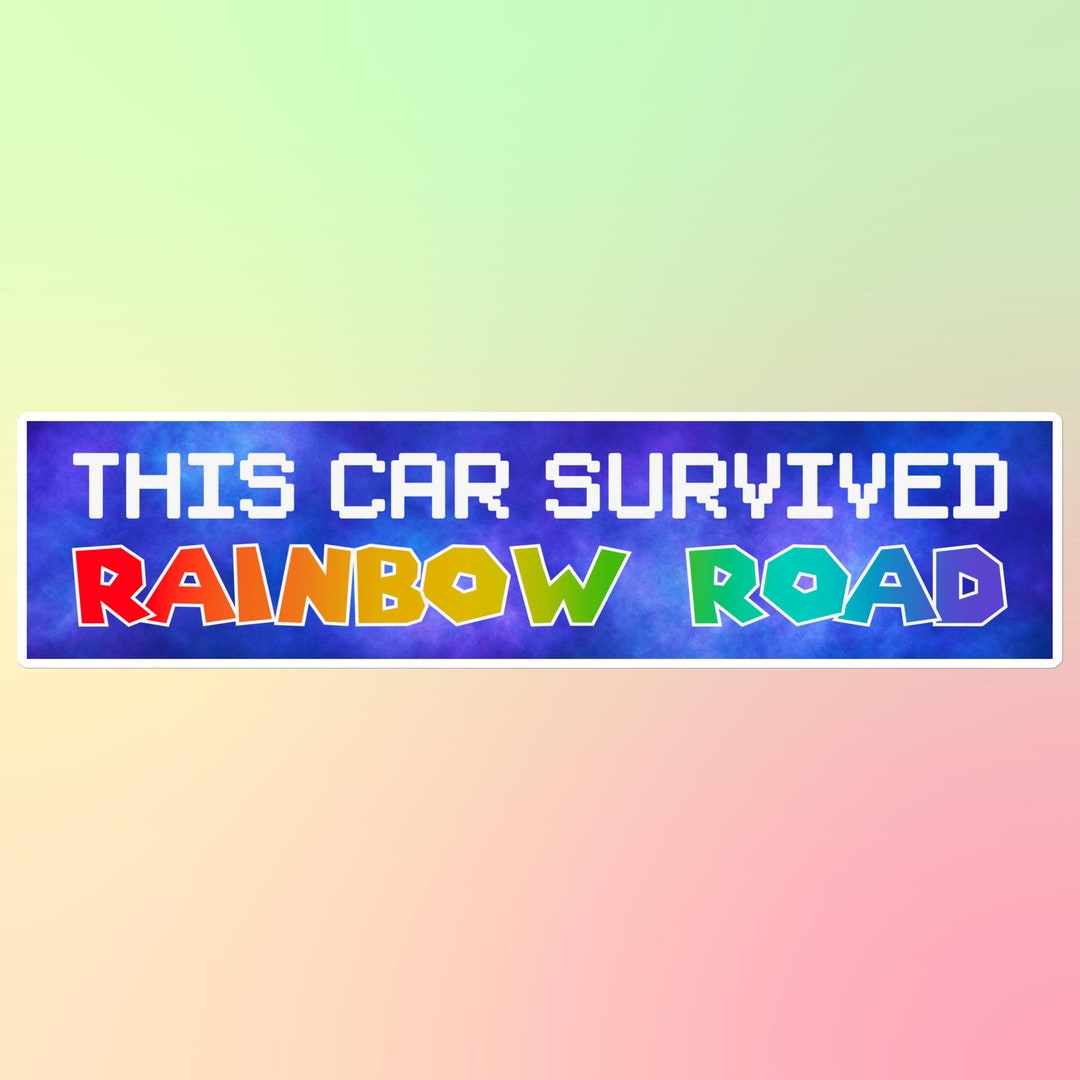 This Car Survived Rainbow Road Bumper Sticker - Etsy Australia