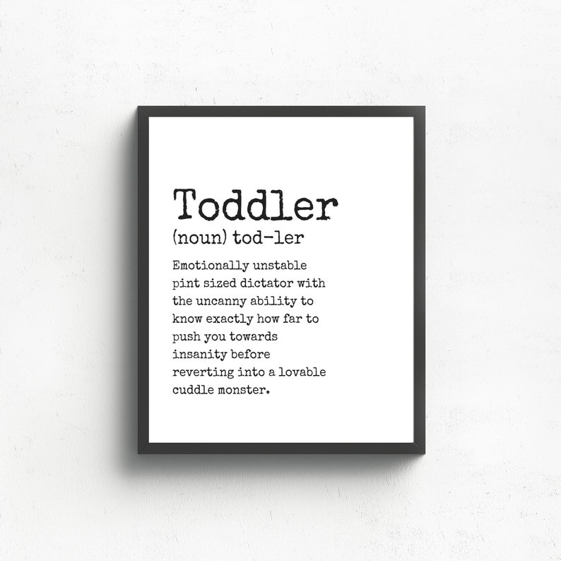 Toddler Definition Print Parenting Print Gift for parents ...