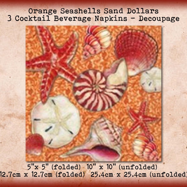 3 Orange Sea Shells Shore Starfish Sand Dollar Conch Beach Sea Ocean 5" Cocktail Beverage Napkins Decoupage Collage Mixed Media Tissue