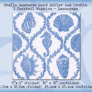 May include: Set of 3 blue and white cocktail napkins with a seahorse, seashells, and sand dollars pattern. The napkins are 5 inches by 5 inches when folded and 10 inches by 10 inches when unfolded.