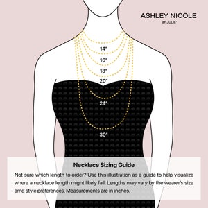 May include: A diagram showing different necklace lengths on a woman's neck. The lengths are labelled in inches: 14", 16", 18", 20", 24", and 30". The text "Necklace Sizing Guide" is below the diagram. The text below the guide reads: "Not sure which length to order? Use this illustration as a guide to help visualise where a necklace length might likely fall. Lengths may vary by the wearer's size and style preferences. Measurements are in inches."