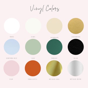 May include: A chart showing vinyl colors for crafting projects. The colors include white, ivory, champagne, gold-bronze, something blue, sage, emerald, black, tulip, terra-cotta, metallic gold, and metallic silver.