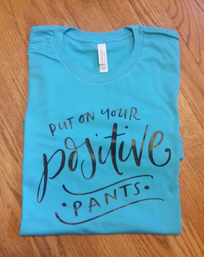positive pants