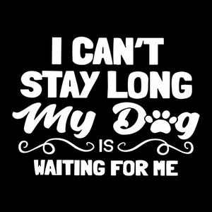 Ik kan niet lang blijven, mijn hond wacht op mij png, digitale download, bestand, png
