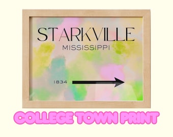 Starkville, MS Print! *DIGITAL DOWNLOAD*