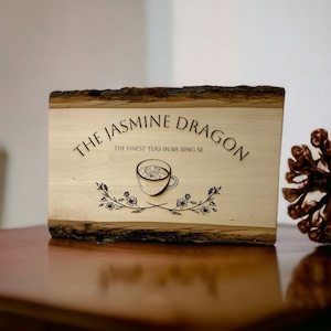 The Jasmine Dragon Tea Shop The Finest Teas in Ba Sing Se Laser Engraved Wood Slice Sign Inspired by ATLA and Uncle Iroh and Zuko
