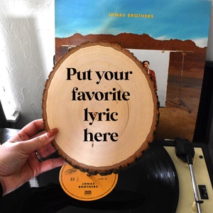 Jonas Brothers Custom Engraved Wood Sign | Engraved Quote or Name | Customizable and Personalized | Hand lettered | Jonas Lyrics or Quote