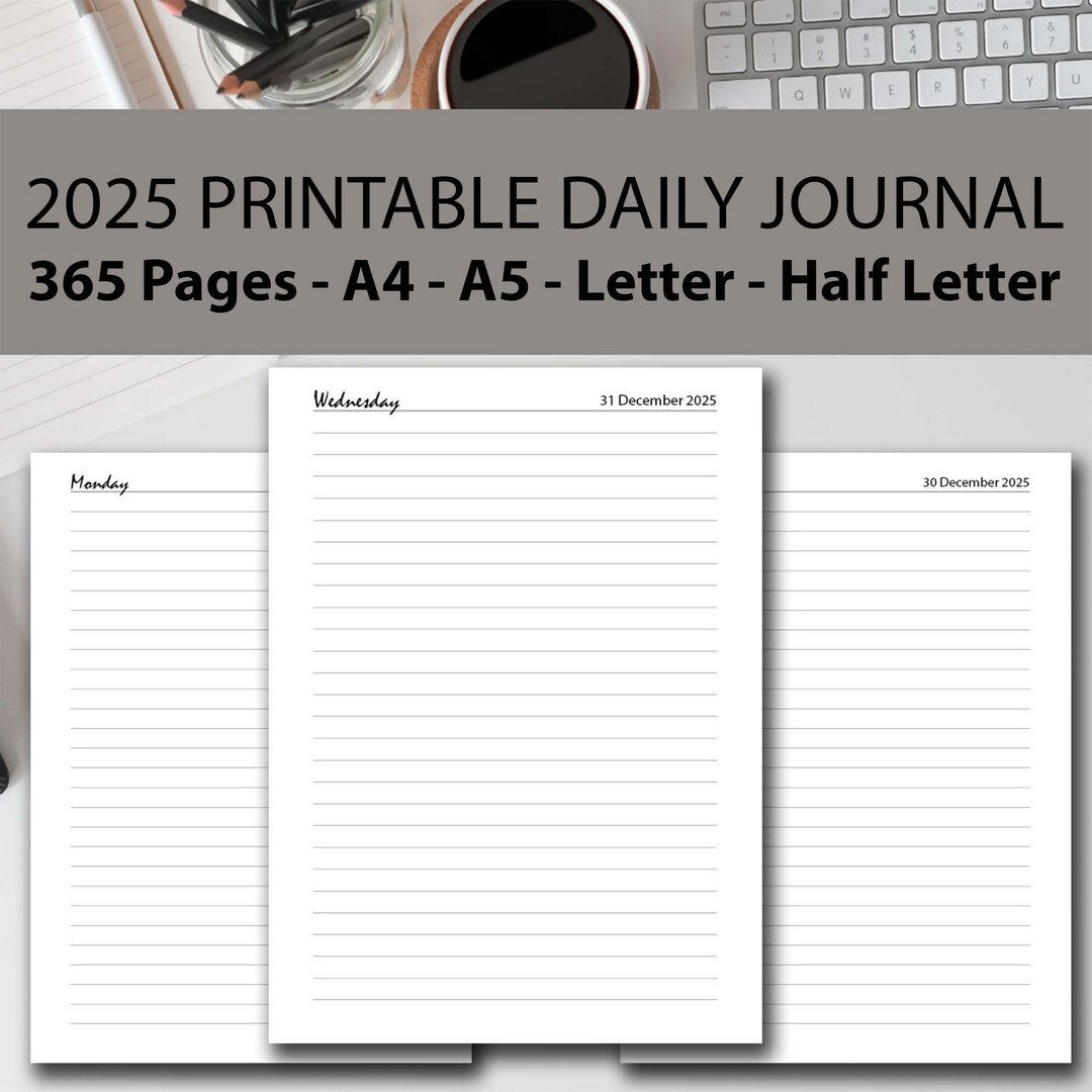 2025 Daily Journal Printable, 2025 Printable Daily Diary, A4/a5/half Letter/letter, 2025 Daily