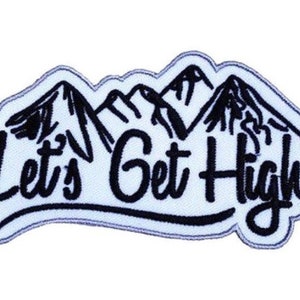 Lets Get High パッチ (4インチ) アイロン/縫い付けバッジ 登山エンブレム ピークス ロゴ トレッキング 登山 お土産 紋章 ギフト パッチ