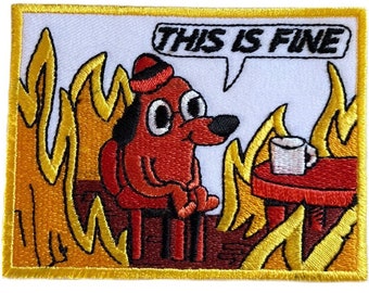 This is Fine Patch (3.5 Inch) Iron/Sew-on Badge Funny Dog Meme On Fire Emblem Perfect for Backpacks, Bags, Caps, Hats, Jackets, Gift Patches