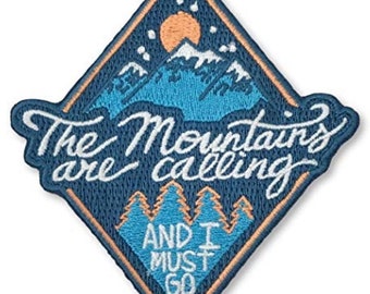 The Mountains are Calling and I Must Go Patch (3.25 Inch) Iron or Sew-on Badge Hike Crest Souvenir Hiking Trail Backpack Emblem Gift Patches