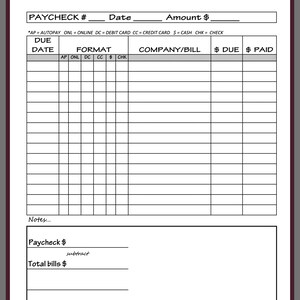 May include: A black and white printable bill tracker sheet with the title "Bill Tracker *by paycheck*" and columns for due date, format, company/bill, due amount, and paid amount. The sheet also includes a section for notes, paycheck amount, and total bills.