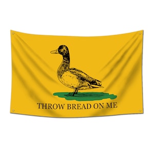 Throw bread on me Flag For Room Guys,3x5 ft Banner,Funny Poster Durable Man Cave Wall Flag with 4 Brass Grommets for College Dorm Room Decor