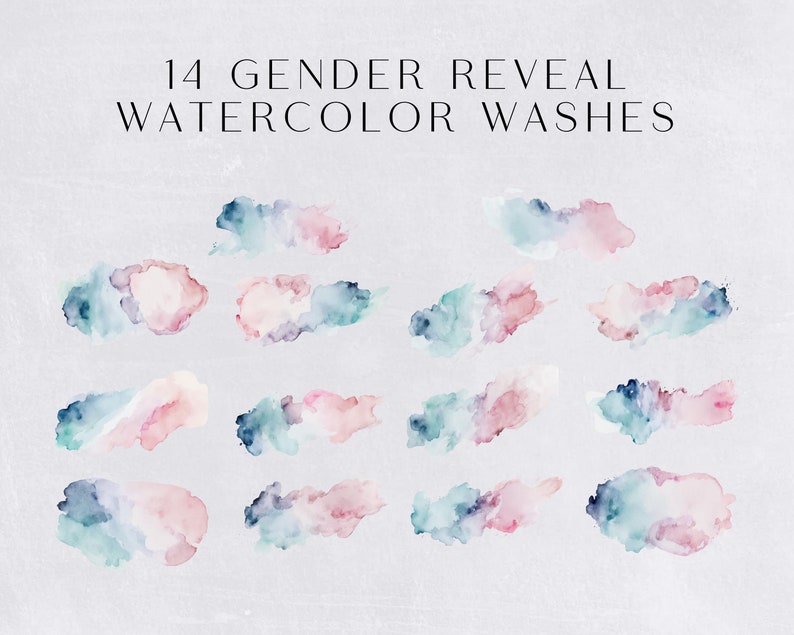 May include: 14 watercolor washes in shades of pink, blue, and teal. The washes are abstract and resemble clouds. They are perfect for gender reveal parties.