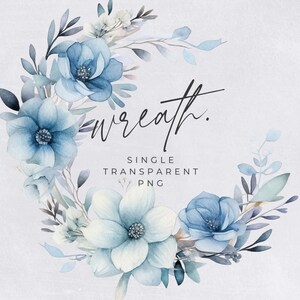 Fall Floral Wreath Clipart, SINGLE IMAGE, Dusty Blue, Half Wreaths, Wedding Invitation, Watercolor Winter Florals, transparent png