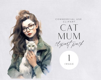 Cat Mum Clipart,  Watercolor Cats, Cat Lovers, Clip art for commercial use, Transparent PNGs, Women, Cat Mom holding a cat, Cat Owner