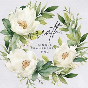 Magnolia Wreath Clipart, SINGLE IMAGE, Floral Watercolor Half Wreaths, White Flowers, Wedding Invitation, transparent png, Commercial Use