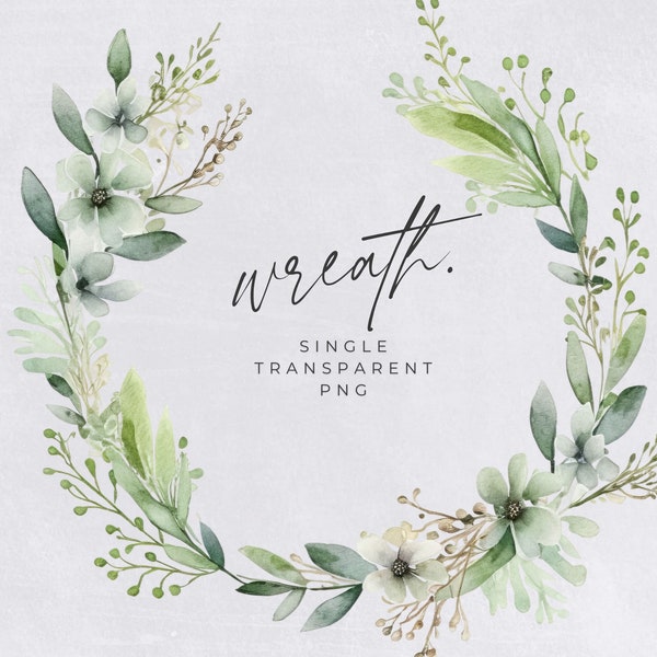 Greenery Wreath Clipart, SINGLE IMAGE, Watercolor, commercial use, Transparent PNGs, Foliage, Green Leaves, Wedding Invitation, Eucalyptus