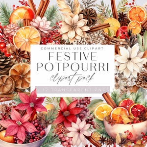 May include: A watercolor illustration of a festive potpourri arrangement. The arrangement includes red poinsettias, white magnolia flowers, cinnamon sticks, oranges, and other wintery elements. The text "COMMERCIAL USE CLIPART FESTIVE POTPOURRI clipart pack 12 TRANSPARENT PNGS" is displayed on a white rectangle.