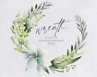 Op de afbeelding: Een aquarelkrans met groene en witte bladeren. De krans heeft de vorm van een cirkel en heeft het handgeschreven woord "wreath" in het midden. De tekst "Single Transparent PNG" is ook inbegrepen.