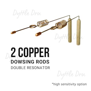 2 Copper Dowsing Rods with Double Resonator
