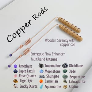 May include: Copper rods with wooden handles and copper coils. The text on the image says "Wooden Serenity with copper coil" and "Energetic Flow Enhancer Multiband Antenna". The image also shows various gemstones including Amethyst, Rose Quartz, and Tiger Eye.