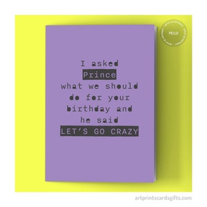 Prince birthday card - Prince and the Revolution - Card for music fan - Let's Go Crazy
