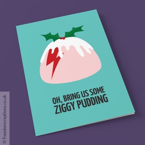 David Bowie Christmas Card – Bring us some Ziggy pudding – Ziggy Stardust Christmas Card – Christmas card for music lover