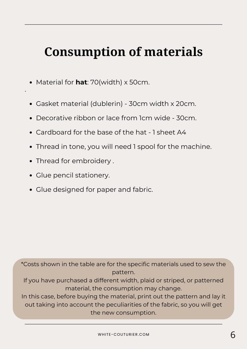 Puede incluir: Una lista de los materiales necesarios para hacer un sombrero, incluidas las medidas de cada material. La lista incluye material para el sombrero, material de la junta, cinta o encaje decorativo, cart&oacute;n, hilo, pegamento y pegamento dise&ntilde;ado para papel y tela. El texto tambi&eacute;n incluye una nota sobre el consumo de materiales cuando se utilizan diferentes anchos o patrones.
