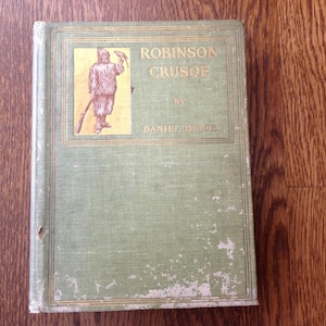 Antique Copy of Robinson Crusoe Circa 1880&#39;s