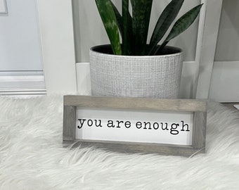 You Are Enough Sign - Framed Rustic Wood, Inspirational Decor