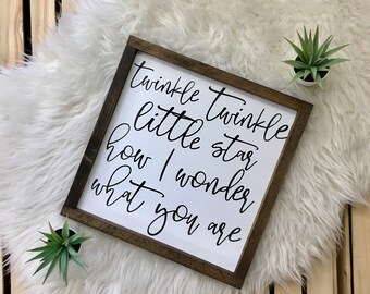 Twinkle Twinkle Little Star - framed, wood sign - painted lettering - rustic - farmhouse - baby room - gift - baby shower - nursery rhyme