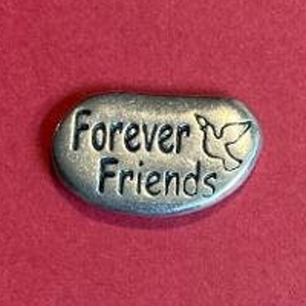 Friends Forever, Pocket Piece