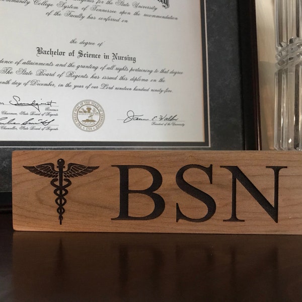BSN Sign, Laser Engraved, Wood Block Sign, Nursing Sign, BSN Gift, BSN Graduation Gift, Nurse Sign, bsn nurse, bsn rn, shelf sitter, rn