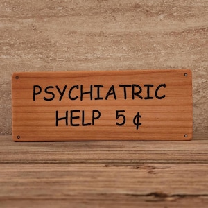 Psychiatric Help 5 Cents, Wooden Block Sign, Lucy Sign, Charlie Brown, Peanuts, Wooden Sign, Laser Engraved Gifts, Snoopy, Shelf Sitter