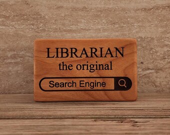 Motor de búsqueda original de bibliotecarios, letrero de madera grabado con láser, regalo para bibliotecarios, decoración de biblioteca personalizada, decoración de bibliotecarios