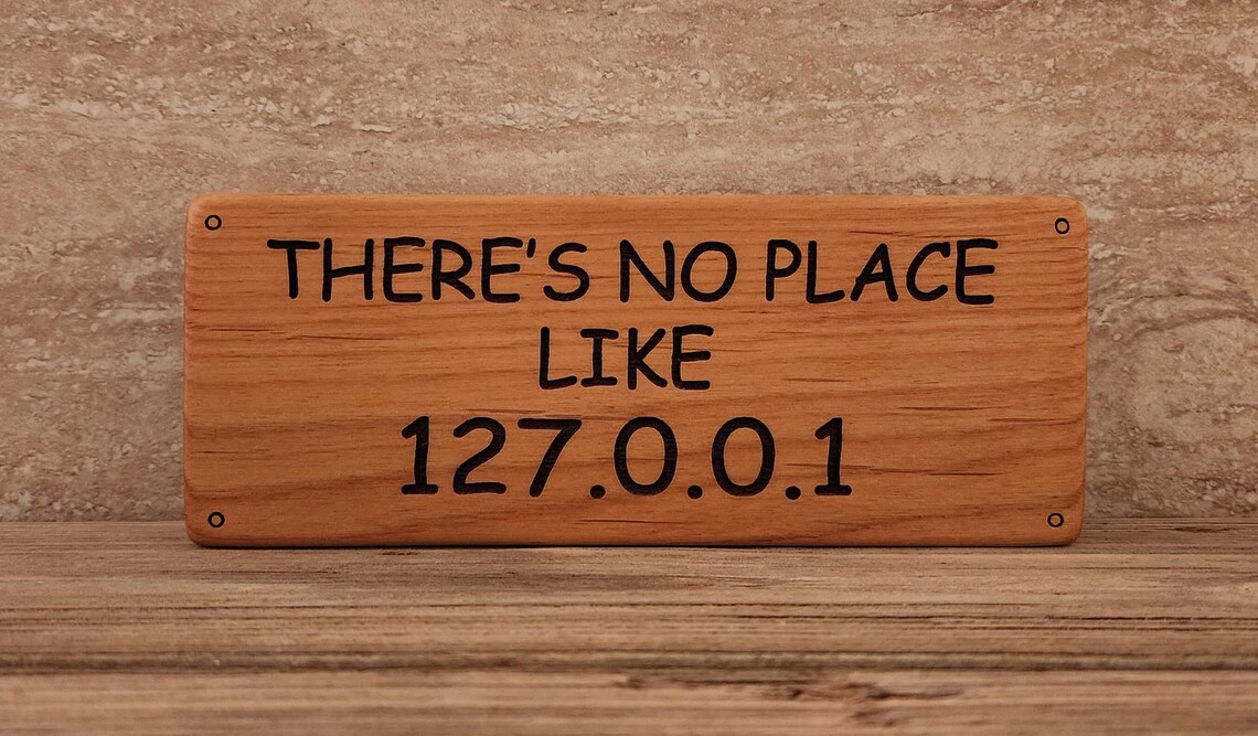 127 Computer There's No Place Like 127.0.0.1, Laser Engraved, Wood Block, Computer ...