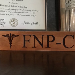 FNP-C, Laser Engraved, Wood Block, FNP-C Sign, Nurse Practitioner, NP Sign, Caduceus, fnp-c graduation, Gift for np, nurse gift, np, fnp